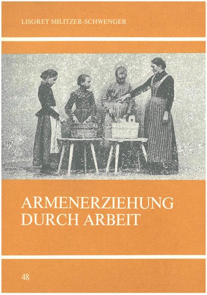 Armenerziehung durch Arbeit (Untersuchungen des Ludwig-Uhland-Instituts) Law
