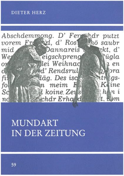 Mundart in der Zeitung: Möglichkeiten nicht-hochsprachlicher Beiträge in der Tagespresse (Untersuchungen des Ludwig-Uhland-Instituts) Law