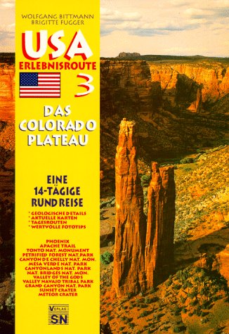 USA-Erlebnisroute, Das Colorado-Plateau, Tl.3, Von und bis Phoenix Travel