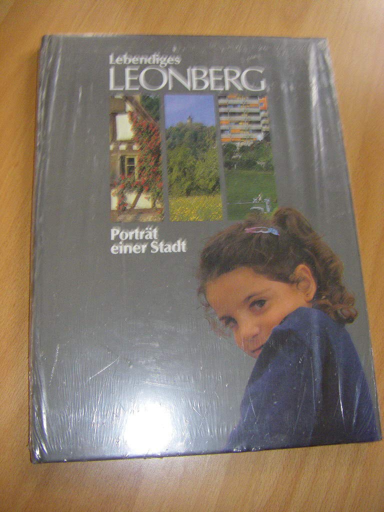 Lebendiges Leonberg. Porträt einer Stadt Social Sciences
