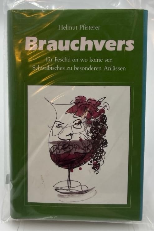 Brauchvers für Feschd on wo koine sen: Schwäbisches zu besonderen Anlässen Books