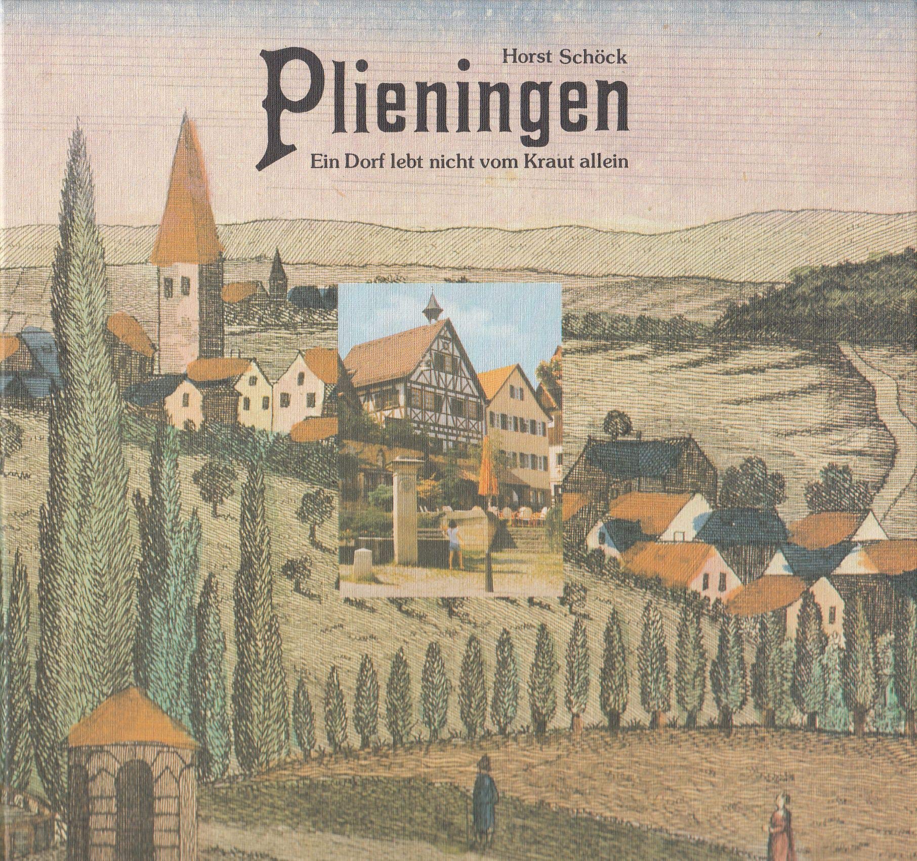 Plieningen. Ein Dorf lebt nicht vom Kraut allein Politics & History
