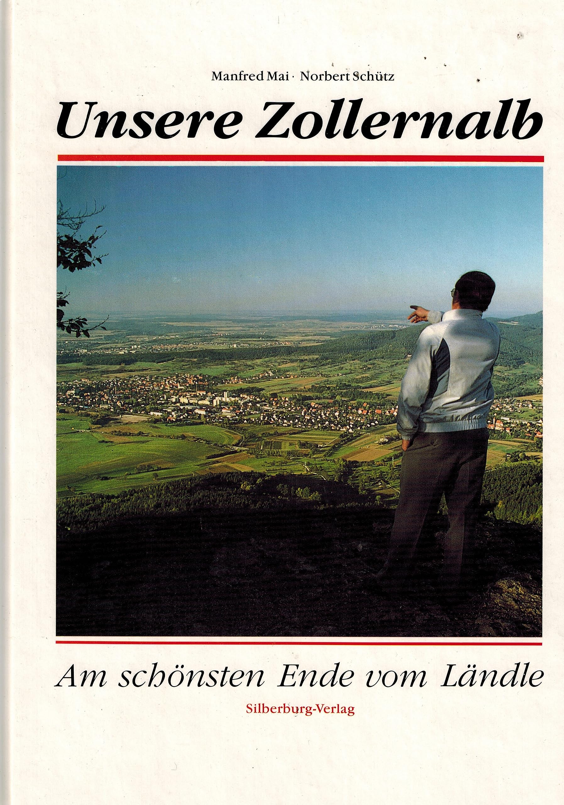 Unsere Zollernalb. Am schönsten Ende vom Ländle. Dt. /Engl. /Franz. Travel