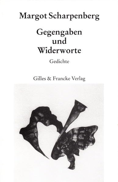 Gegengaben und Widerworte Poetry