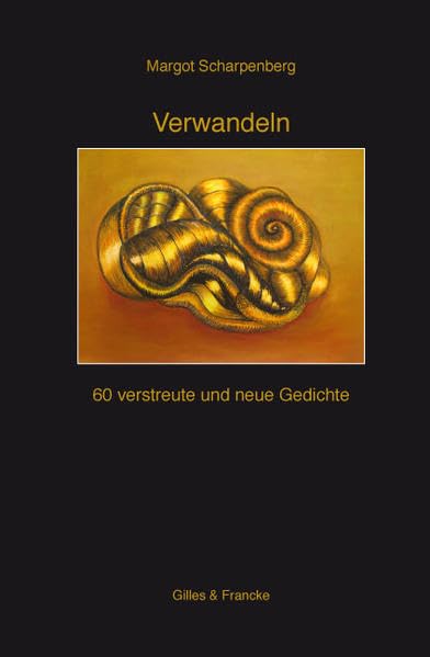 Verwandeln: 60 verstreute und neue Gedichte Poetry