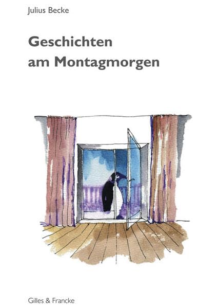 Geschichten am Montagmorgen Essays & Short Stories