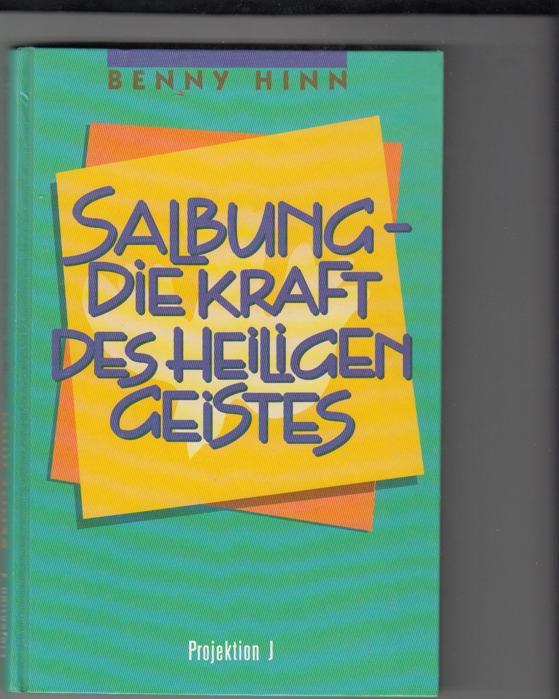 Salbung - die Kraft des Heiligen Geistes Lifestyle