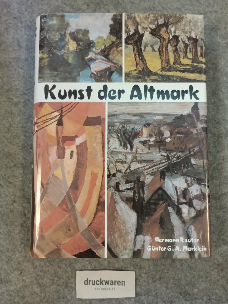 Kunst der Altmark (Kunstwerke aus der Altmark des 19. sowie 20.Jahrhunderts) Books