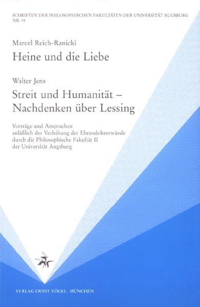 Heine und die Liebe / Streit und Humanität - Nachdenken über Lessing Contemporary literature