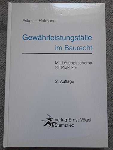 Gewährleistungsfälle im Baurecht Business & Technology