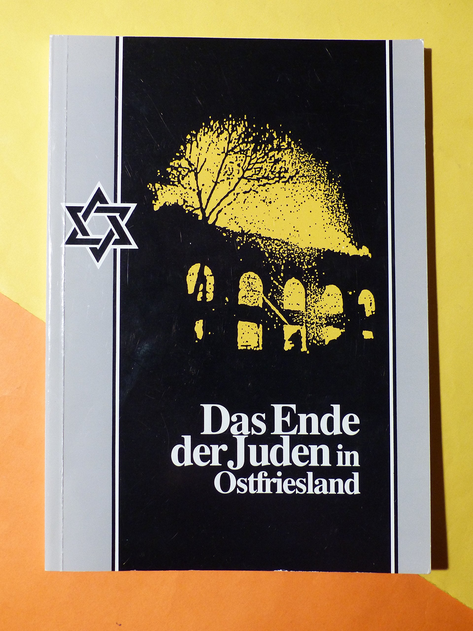 das_ende_der_juden_in_ostfriesland-ausstellung_der_ostfriesischen_landschaft book