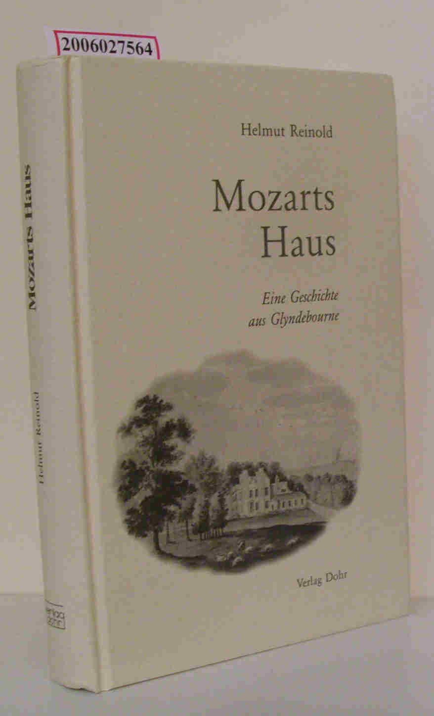 Mozarts Haus: Eine Geschichte aus Glyndebourne Personalities