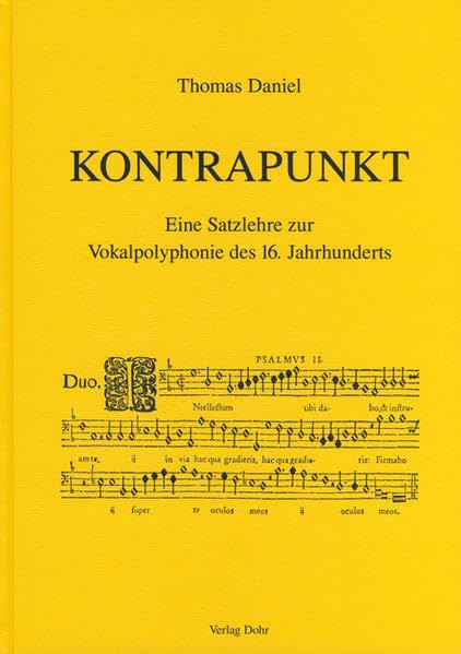 Kontrapunkt: Eine Satzlehre zur Vokalpolyphonie des 16. Jahrhunderts Arts & Music