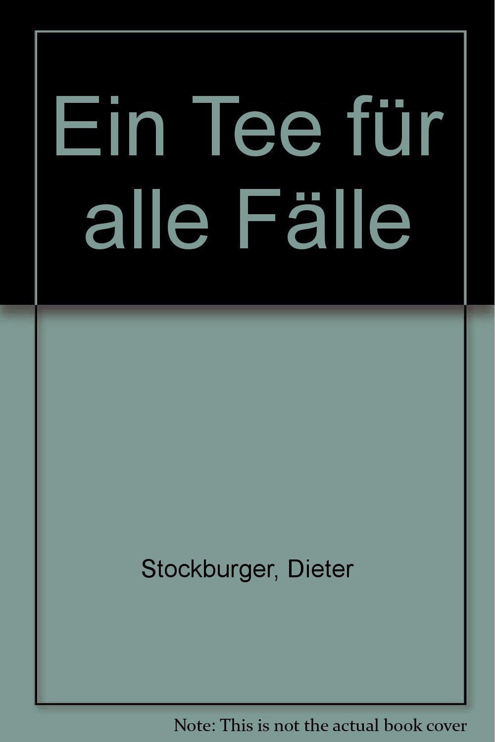 Product Image: Ein Tee für alle Fälle