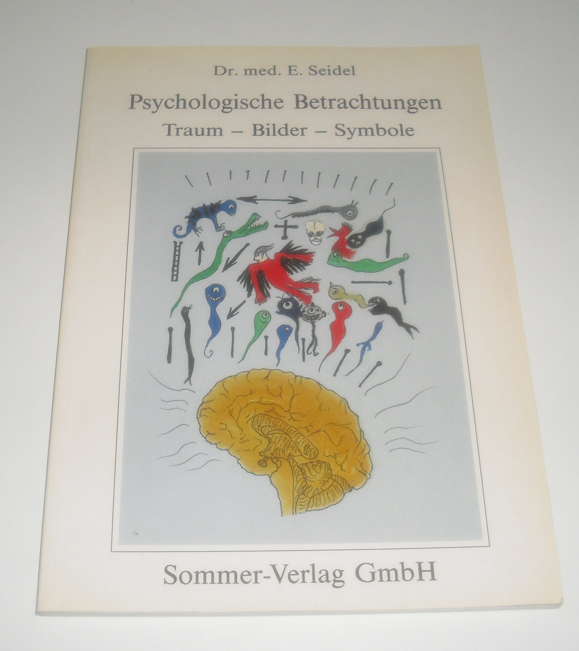 Psychologische Betrachtungen: Traum, Bilder, Symbole Psychology
