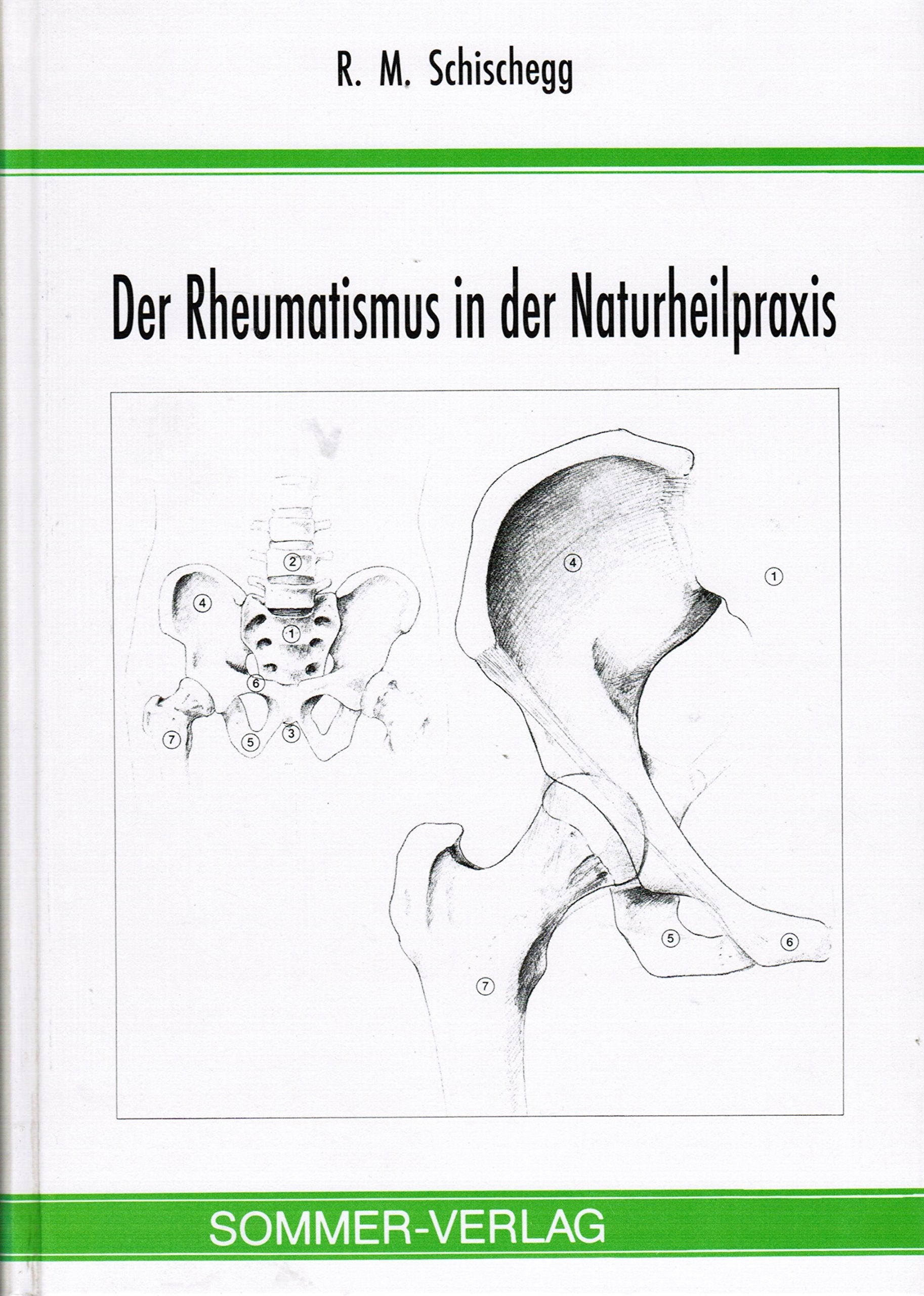 Der Rheumatismus in der Naturheilpraxis Medicine