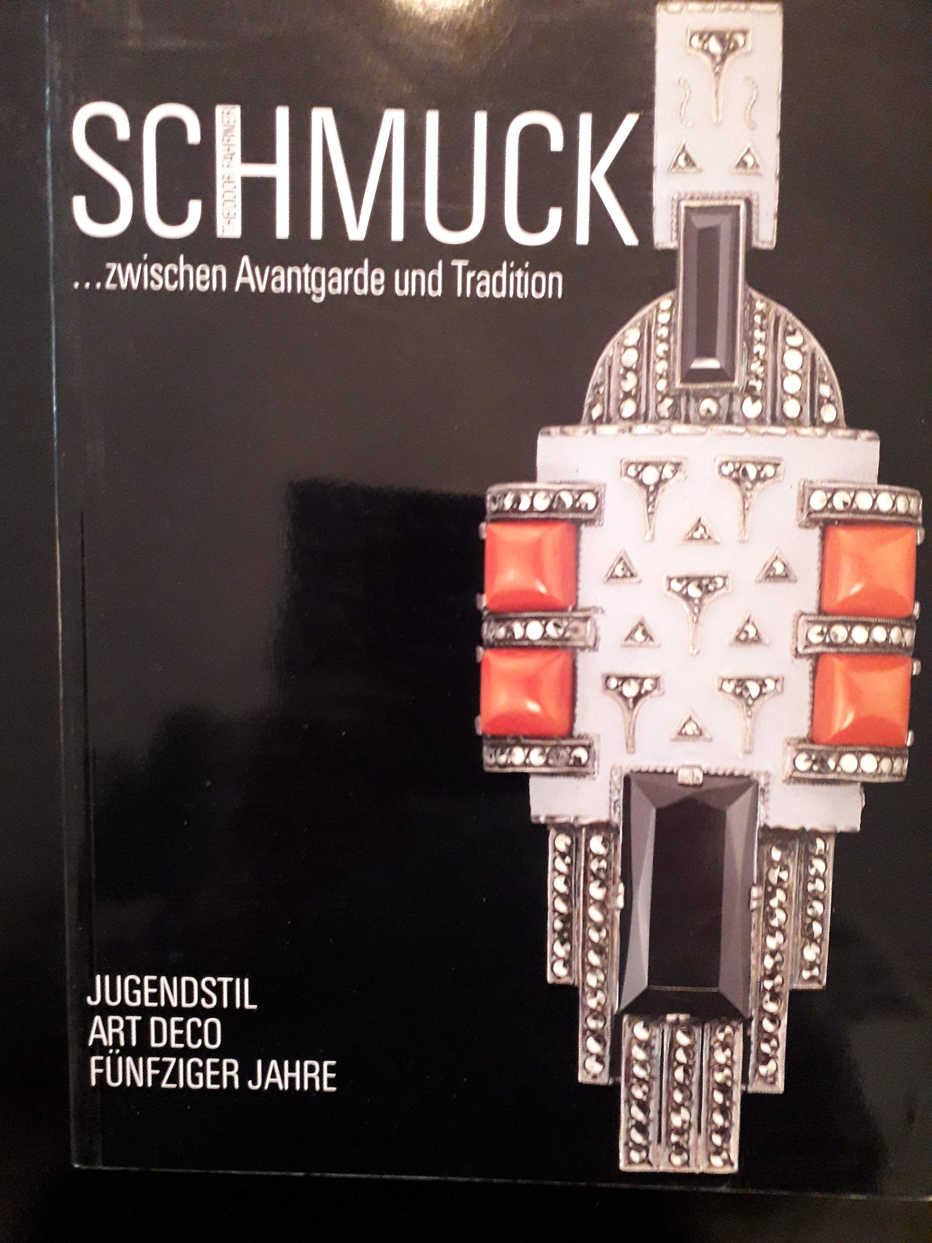 Schmuck...zwischen Avantgarde und Tradition Books