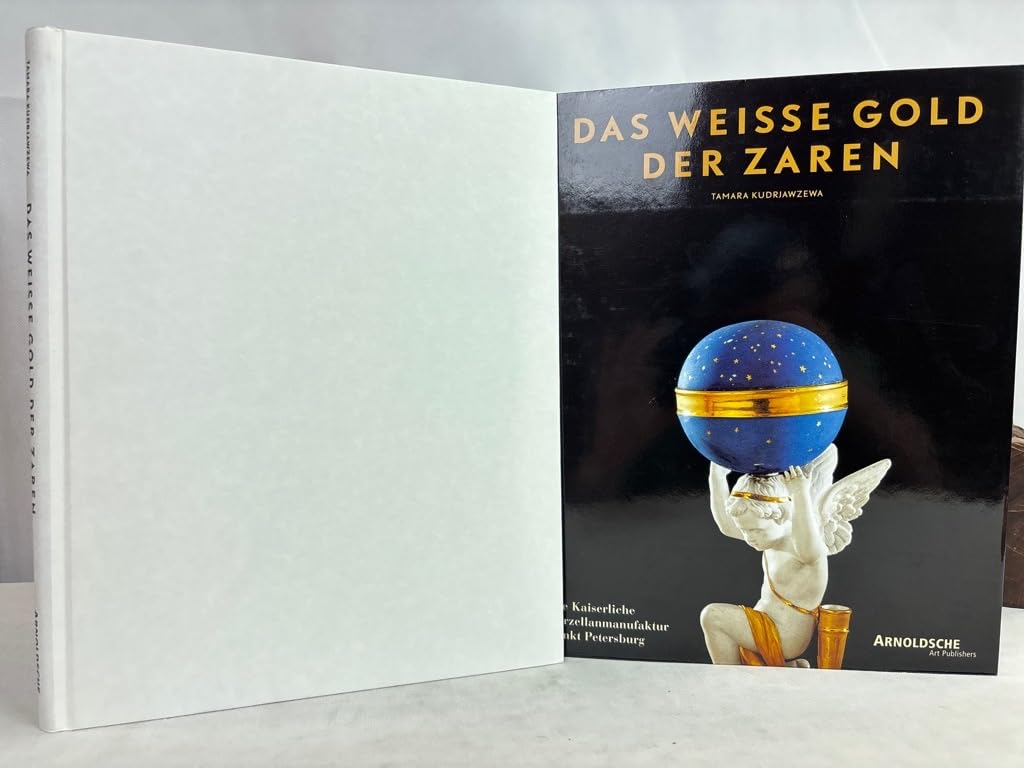 Das weiße Gold der Zaren. Die kaiserliche Porzellanmanufaktur Sankt Petersburg Hobbies & Crafts