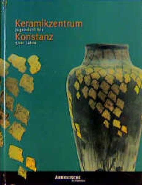 Keramikzentrum Konstanz: Jugendstil bis 50er Jahre Film, Art & Culture