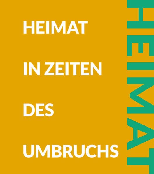 Heimat in Zeiten des Umbruchs Reference Books