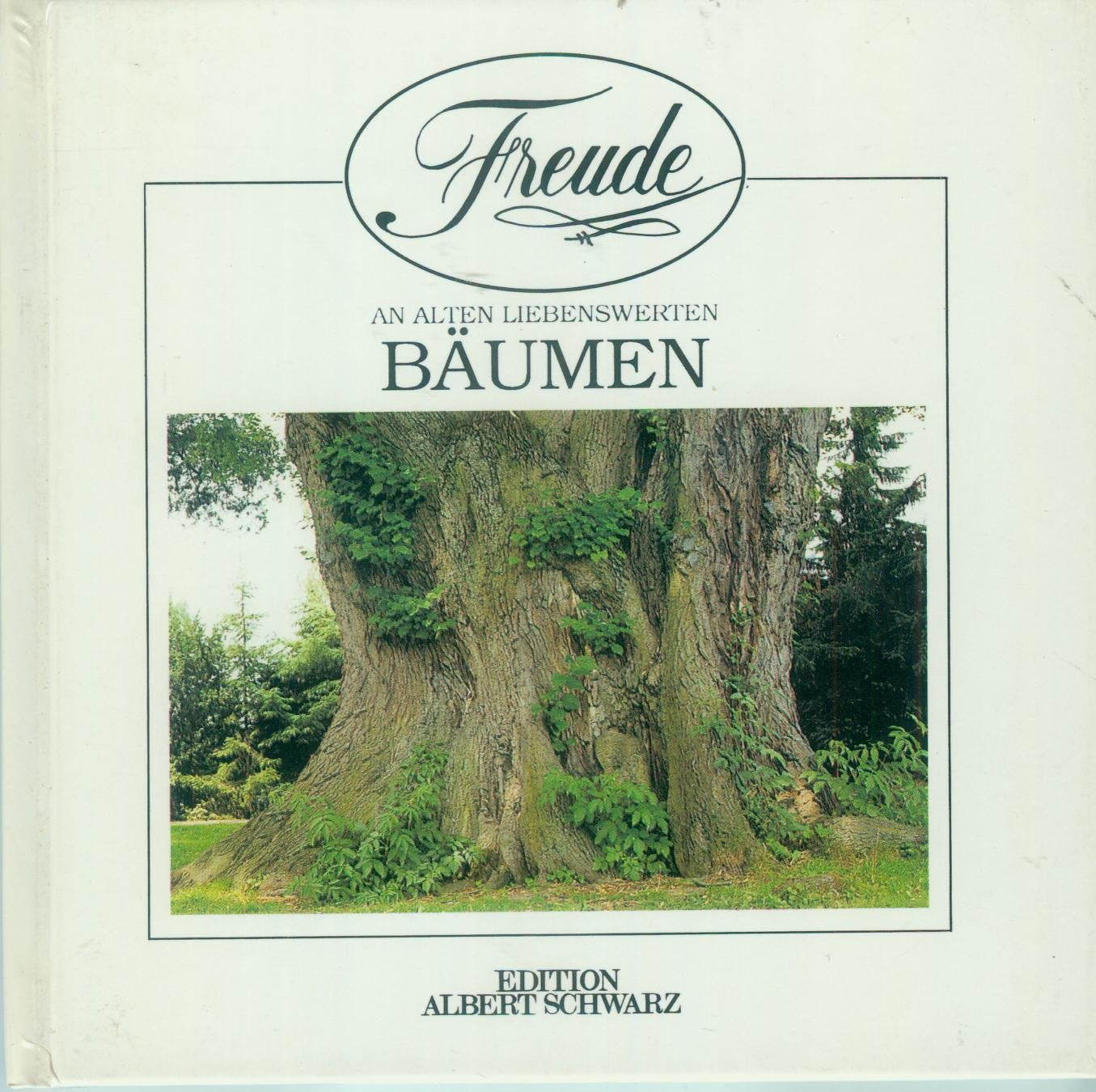Freude an liebenswerten alten Bäumen Natural Sciences