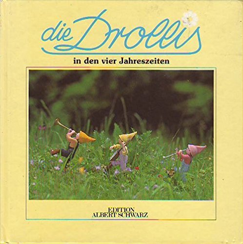 Die Drollis in den vier Jahreszeiten. Schreibschriftausgabe Books
