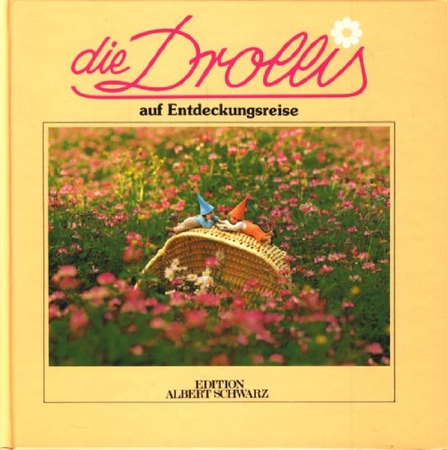 Die Drollis auf Entdeckungsreise. Schreibschriftausgabe Books