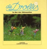 Die Drollis in den vier Jahreszeiten. Druckschriftausgabe Books