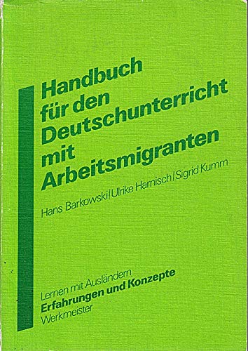 Handbuch für den Deutschunterricht mit Arbeitsmigranten Business, Finance & Career