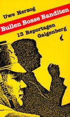 Bullen, Bosse, Banditen. 13 Reportagen Social Sciences