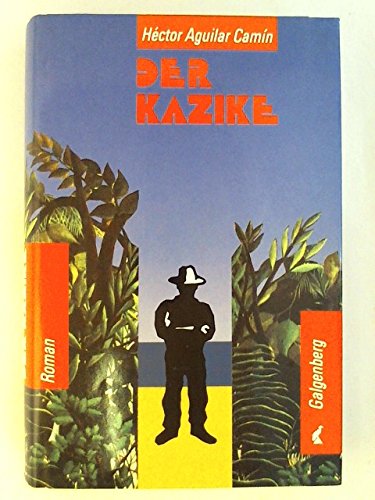 Der Kazike : Roman. Books
