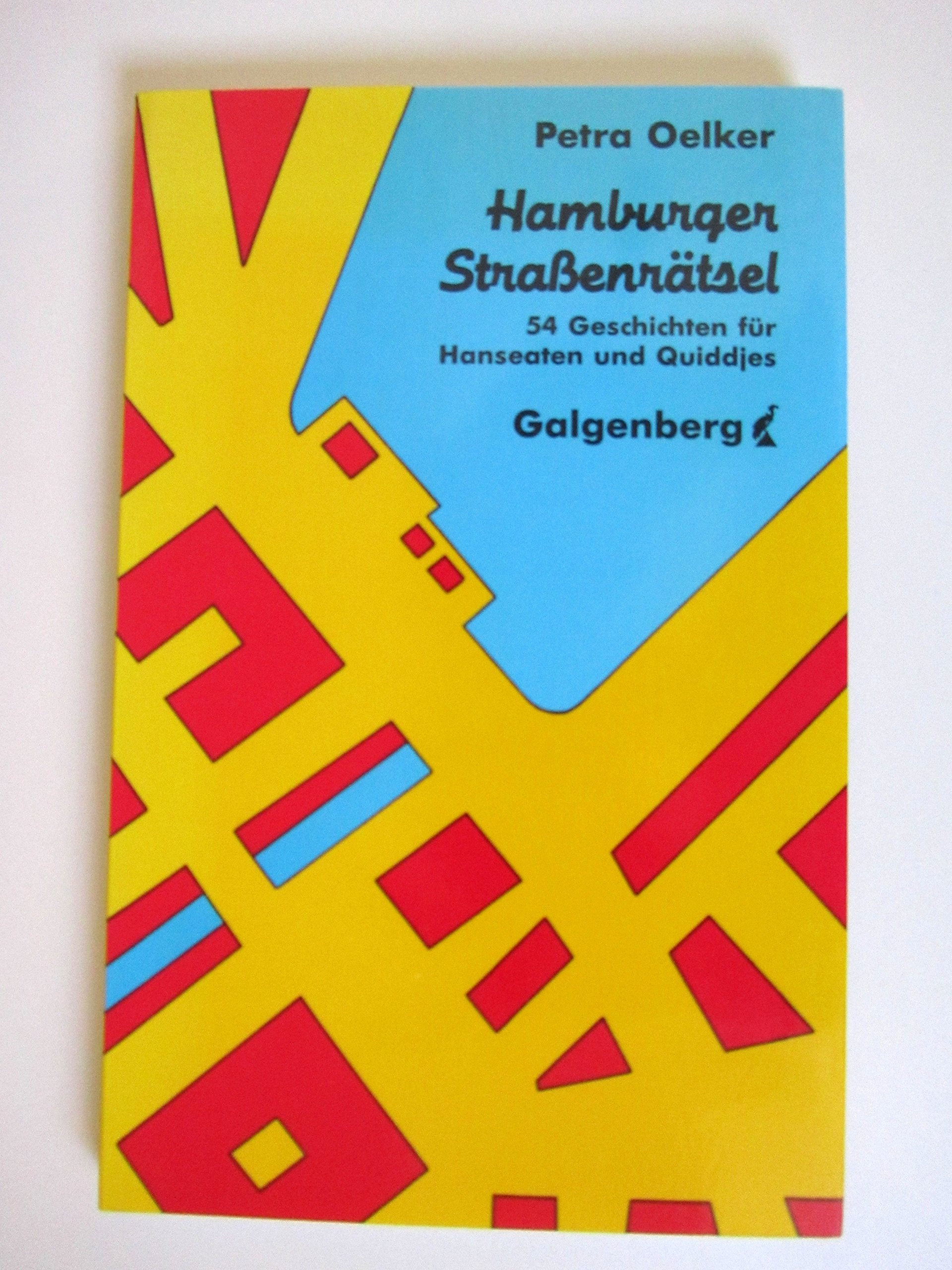 Hamburger Strassenrätsel: 54 Geschichten für Hanseaten und Quiddjes Crime & Thrillers