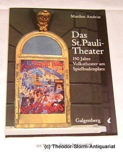 Das St. Pauli-Theater. 150 Jahre Volkstheater am Spielbudenplatz Film, Art & Culture