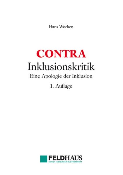 CONTRA Inklusionskritik: Eine Apologie der Inklusion (Lebenswelten und Behinderung) Business, Finance & Career