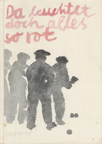 Da leuchtet doch alles so rot. Provenzialische Impressionen. Mit einem Essay von Rainer Moritz. Books