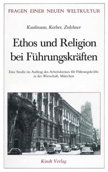 Ethos und Religion bei Führungskräften Business, Finance & Career