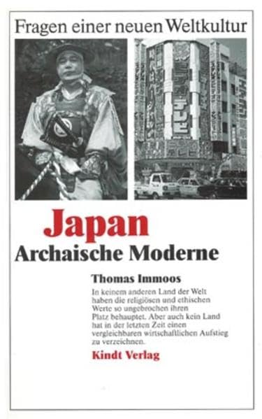 Japan - Archaische Moderne (Fragen einer neuen Weltkultur) Politics & History