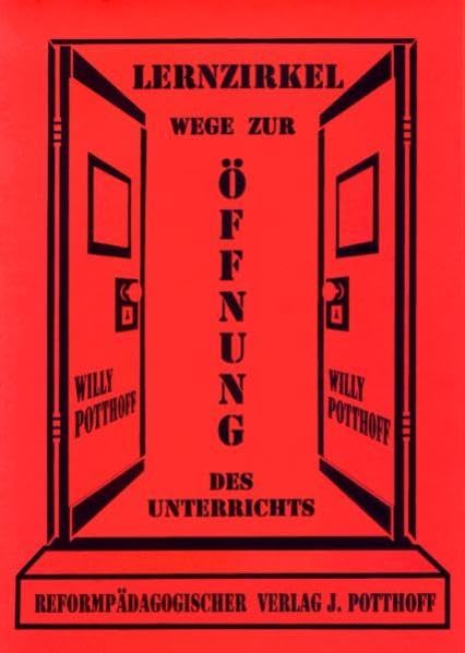 Lernzirkel "Wege zur Öffnung des Unterrichts": Hilfen für eine schülergerechte Gestaltung der täglichen Schularbeit Politics & History