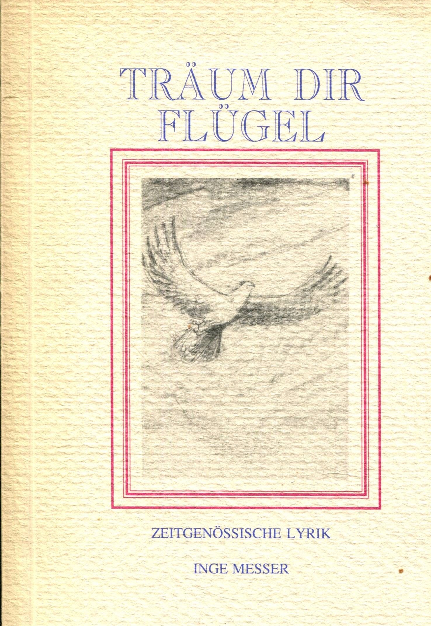 Product Image: Träum Dir Flügel: Zeitgenössische Lyrik