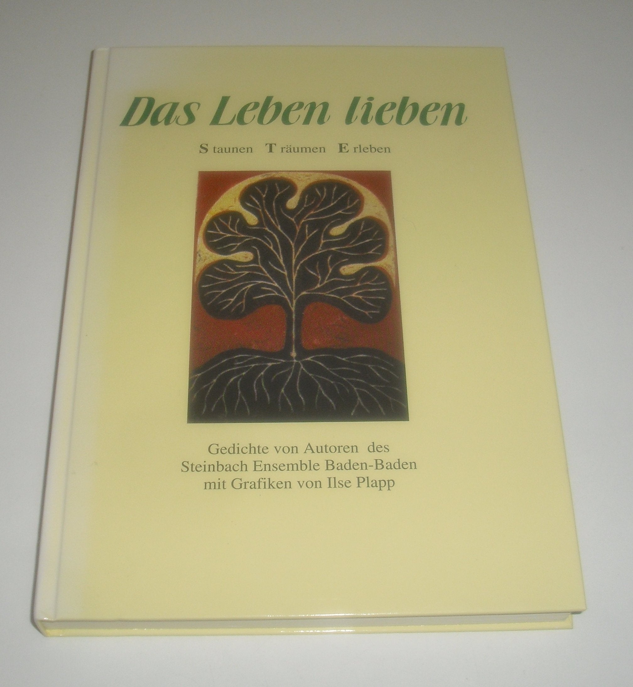 Das Leben lieben: Staunen, Träumen, Erleben - Gedichte Books