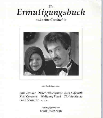 Ein Ermutigungsbuch und seine Geschichte General education