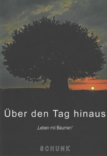 Über den Tag hinaus: Leben mit Bäumen Natural Sciences