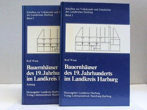 Bauernhäuser des 19. Jahrhunderts im Landkreis Harburg . Band 1. Anhang. Books