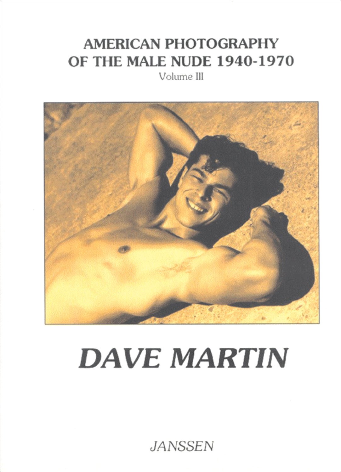 Dave Martin: American Photography of the Male Nude 1940-1970 #3 Calendars
