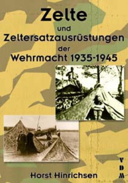 Zelte und Zeltersatzausrüstungen der Wehrmacht 1939-1945 Business & Technology