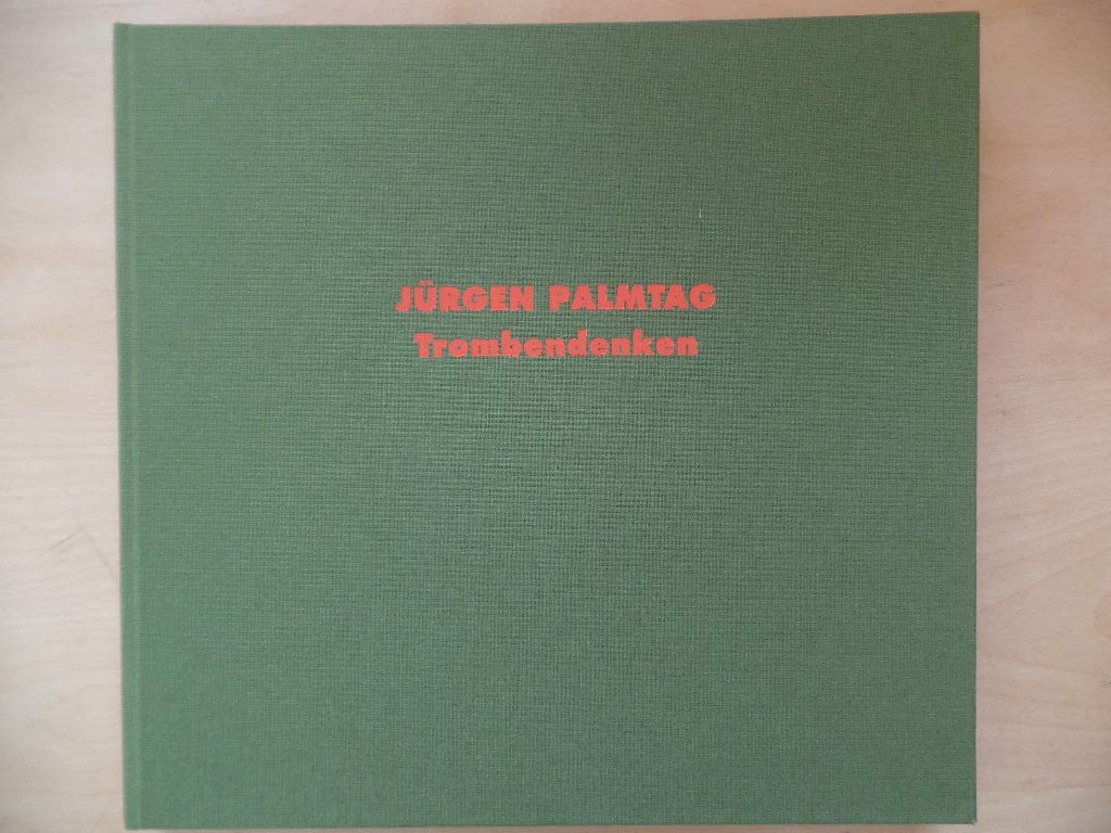 Jürgen Palmtag, Trombendenken : . Books