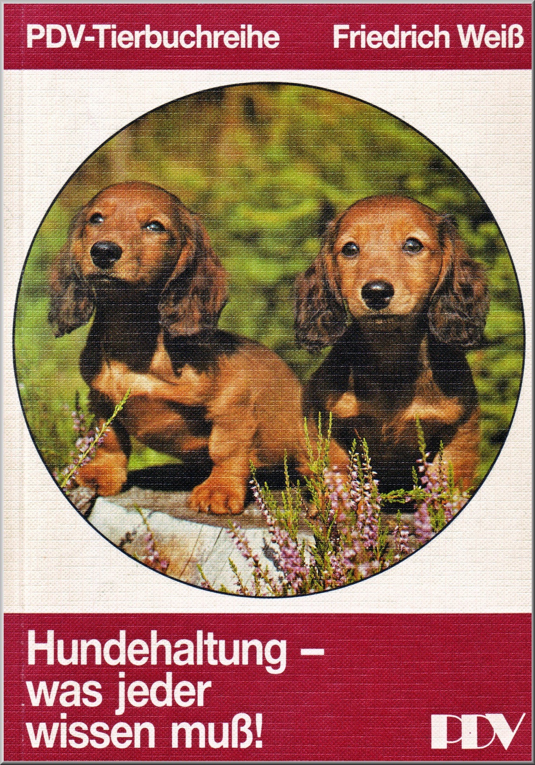 Hundehaltung, was jeder wissen muß Books
