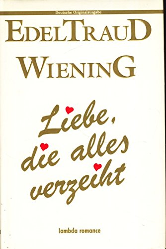 Product Image: Liebe, die alles verzeiht