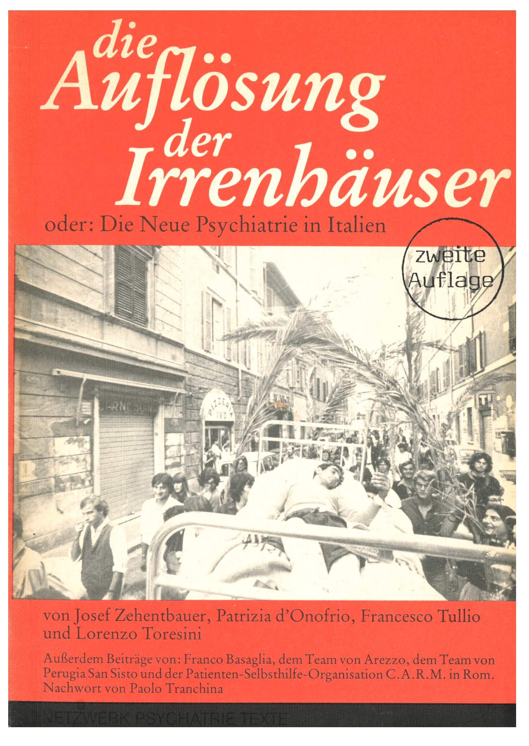 Die Auflösung der Irrenhäuser. Oder: Die neue Psychiatrie in Italien Medicine
