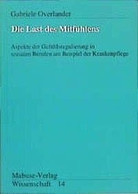 Die Last des Mitfühlens book